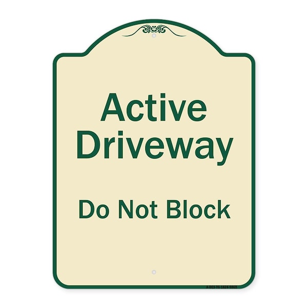 Designer Series-Active Driveway Do Not Block Tan & Green, 24" x 18", TG-1824-9865